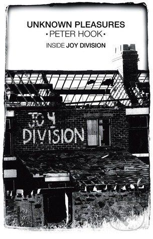 Unknown Pleasures - Peter Hook