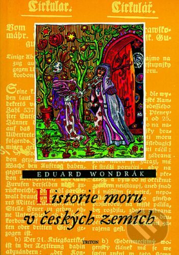 Historie moru v českých zemích - Eduard Wondrák