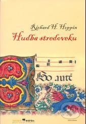 Hudba stredoveku - Richard H. Hoppin