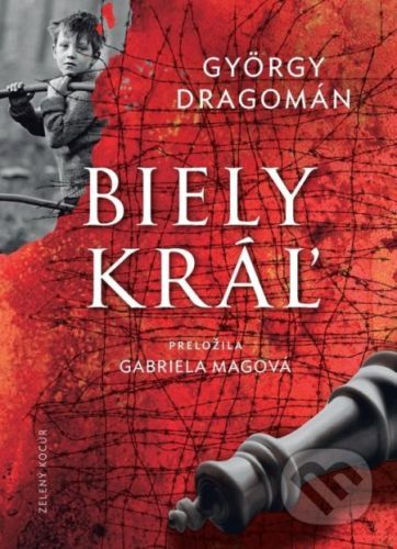Biely kráľ - György Dragomán