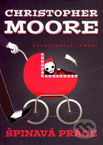 Špinavá práce - Christopher Moore