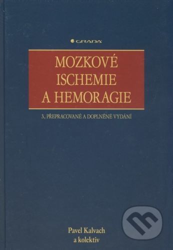 E-kniha: Mozkové ischemie a hemoragie od Kalvach Pavel
