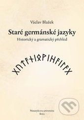 Staré germánské jazyky - Václav Blažek