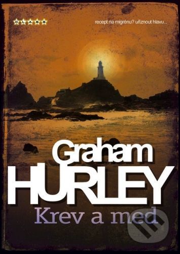 Krev a med - Graham Hurley