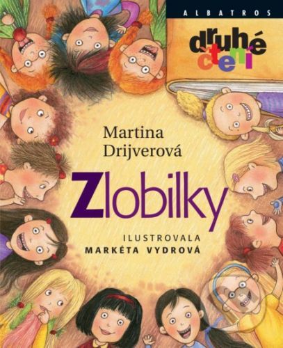 Zlobilky - Martina Drijverová, Markéta Vydrová (ilustrácie)