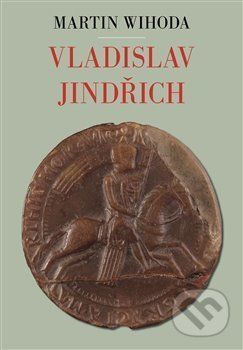 Vladislav Jindřich - Martin Wihoda