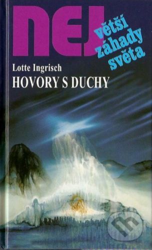Hovory s duchy - Lotte Ingrisch