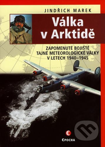 Válka v Arktidě - Jindřich Marek