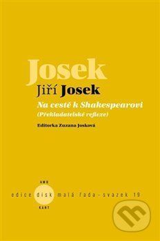 Na cestě k Shakespearovi - Jiří Josek, Zuzana Josková