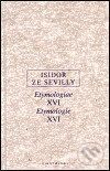 Etymologie XVI - Isidor ze Sevilly