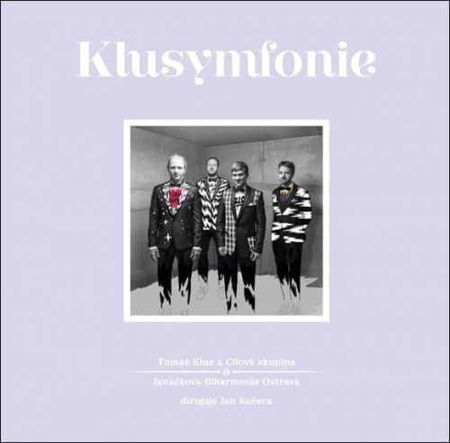 Klus Tomáš, Cílová skupina: Klusymfonie - CD