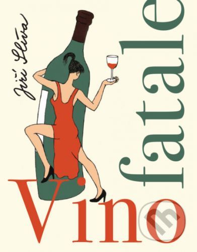Vino fatale - Jiří Slíva