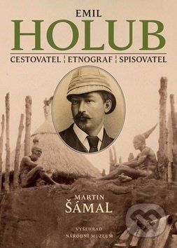Emil Holub - Martin Šámal