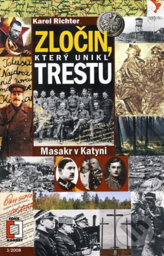 Zločin, který unikl trestu - Karel Richter