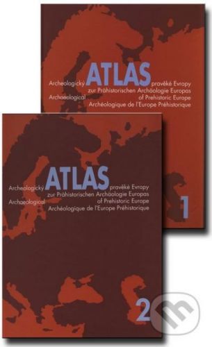 Archeologický atlas pravěké Evropy - Miroslav Buchvaldek, Lubomír Košnar, Andreas Lippert