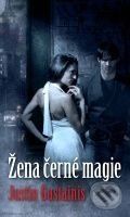 Žena černé magie - Justin Gustainis