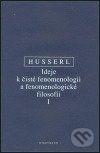 Ideje k čisté fenomenologii a fenomenologické filosofii I. - Edmund Husserl