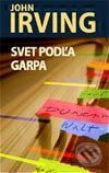 Svet podľa Garpa - John Irving