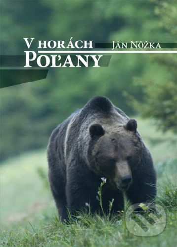 V horách Poľany - Ján Nôžka