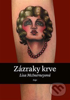 Zázraky krve - Lisa McInerney