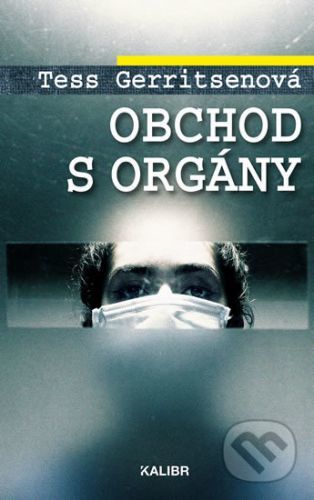 Obchod s orgány - Tess Gerritsenová