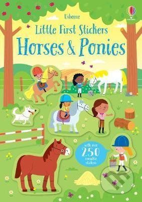 Little First Stickers Horses and Ponies - Kirsteen Robson, Adrien Siroy (ilustrácie)