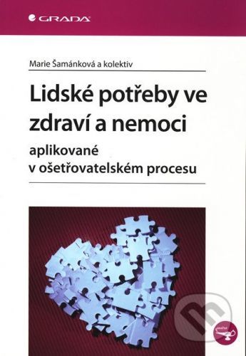 E-kniha: Lidské potřeby ve zdraví a nemoci od Šamánková Marie
