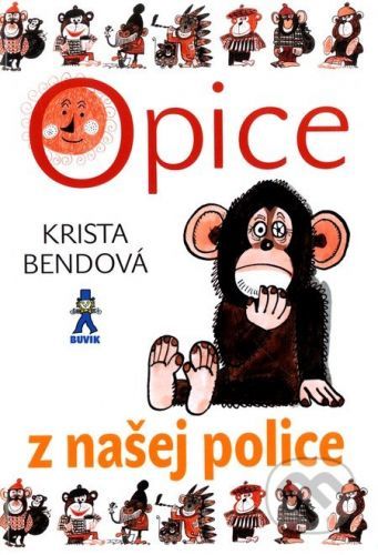 Opice z našej police - Krista Bendová