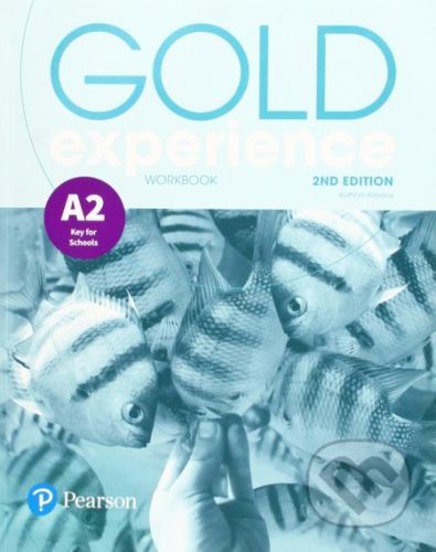 Gold Experience A2: Workbook - Kathryn Alevizos