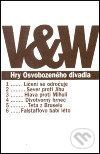 Hry Osvobozeného divadla - Jiří Voskovec, Jan Werich