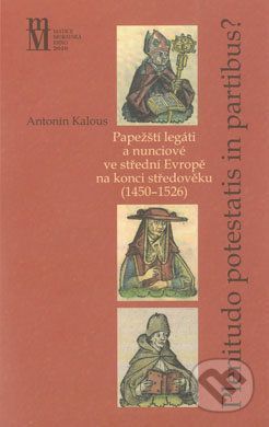 Plenitudo Potestatis in Partibus ? - Antonín Kalous