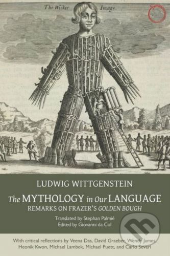 Mythology in Our Language - Ludwig Wittgenstein
