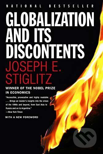 Globalization and Its Disconte - Joseph Stiglitz