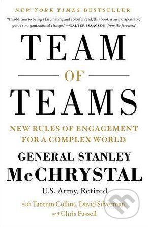 Team of Teams - Stanley McChrystal