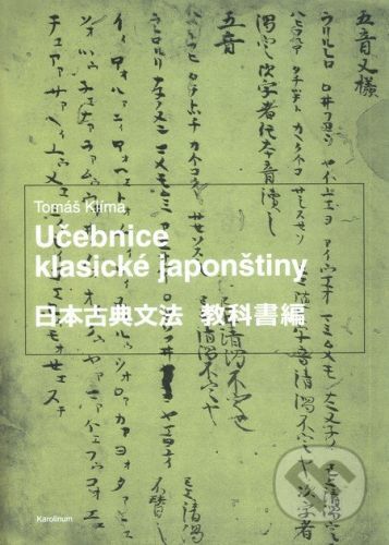 Učebnice klasické japonštiny - Tomáš Klíma