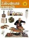 Zabudnuté remeslá - Gudrun Sulzenbacher
