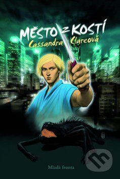 Město z kostí - Cassandra Clare