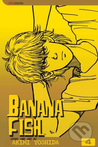Banana Fish (Volume 4) - Akimi Yoshida