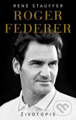 Roger Federer - Životopis (CZ) -