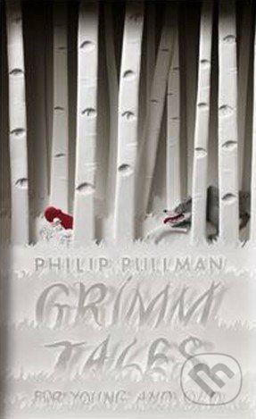 Grimm Tales - Philip Pullman