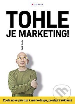 E-kniha: Tohle je marketing! od Godin Seth