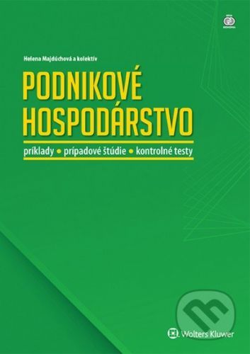 Podnikové hospodárstvo - Helena Majdúchová a kolektív