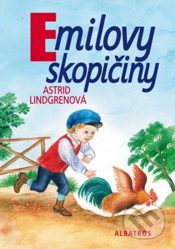 Emilovy skopičiny - Astrid Lindgren, Jarmila Marešová (ilustrácie)