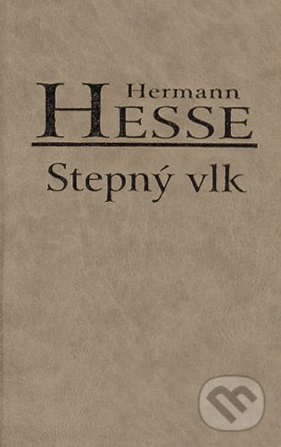 Stepný vlk - Hermann Hesse