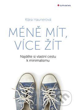 E-kniha: Méně mít, více žít od Haunerová Klára