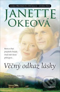 Věčný odkaz lásky - Janette Okeová