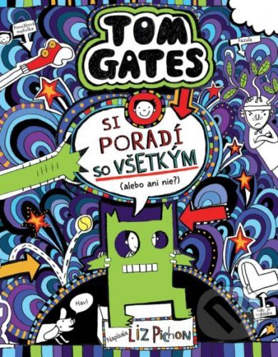 Tom Gates si poradí so všetkým (alebo ani nie?) - Liz Pichon
