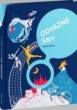 Odvážné sny - Daniel Storch