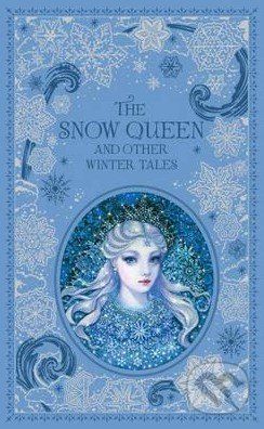 The Snow Queen and Other Winter Tales -