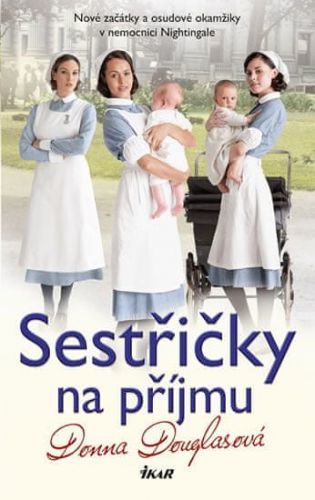 Douglasová Donna: Sestřičky na příjmu